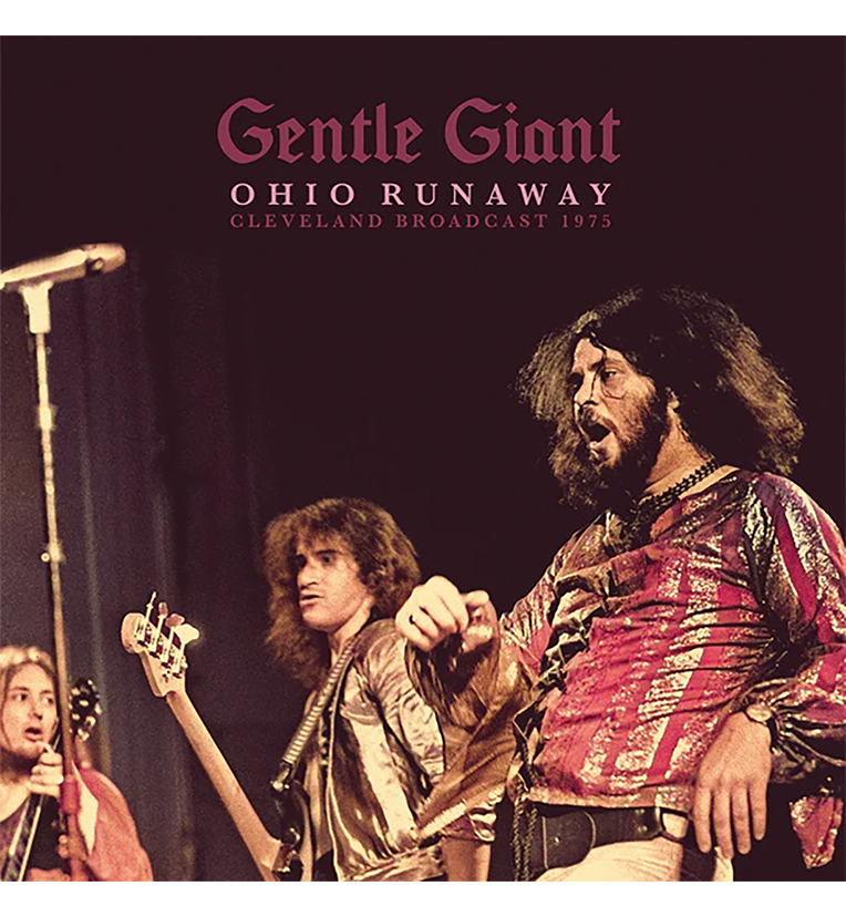 Gentle Giant – Ohio Runaway: Live in Cleveland, 1975 (12-Inch Double-LP)