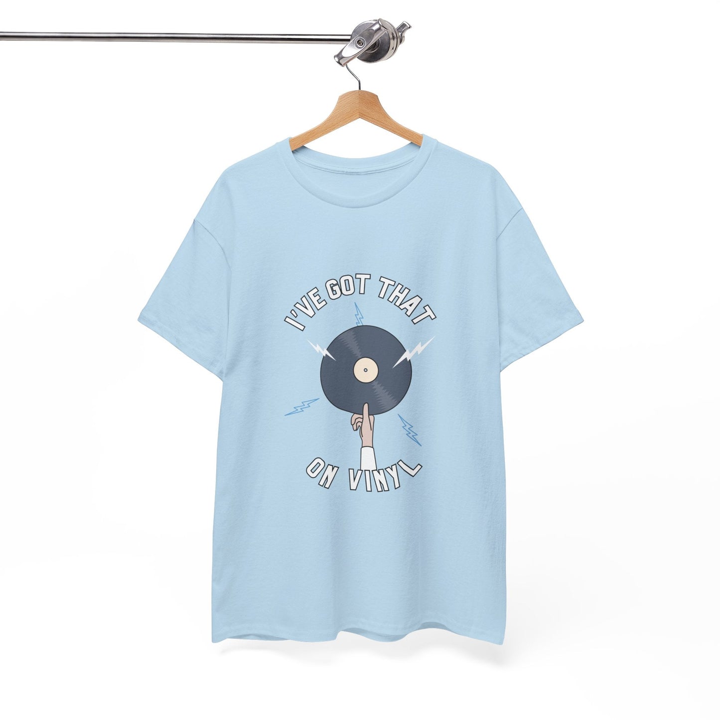 'I've Got That On Vinyl' T-Shirt