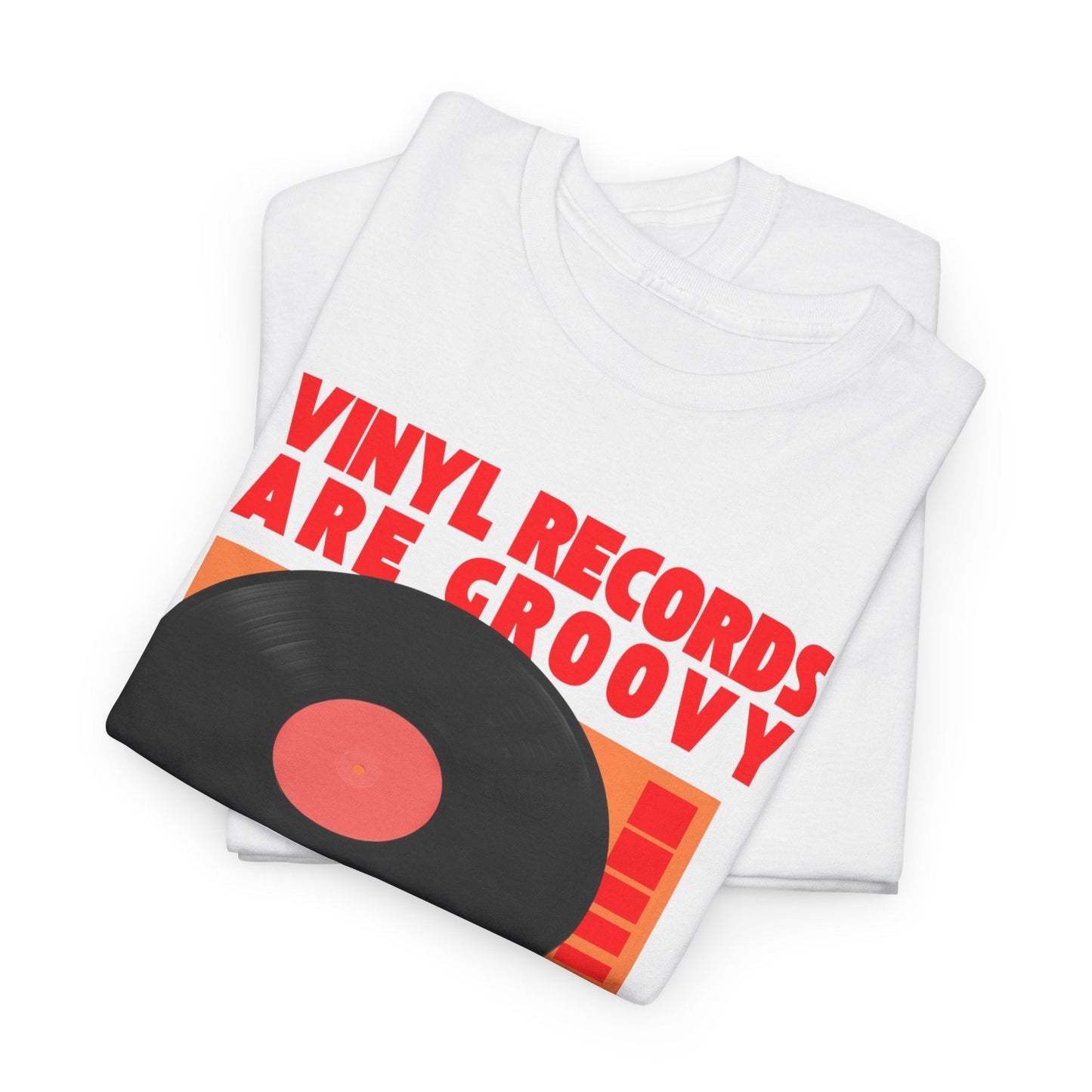 'Vinyl Records Are Groovy' Bold T-Shirt