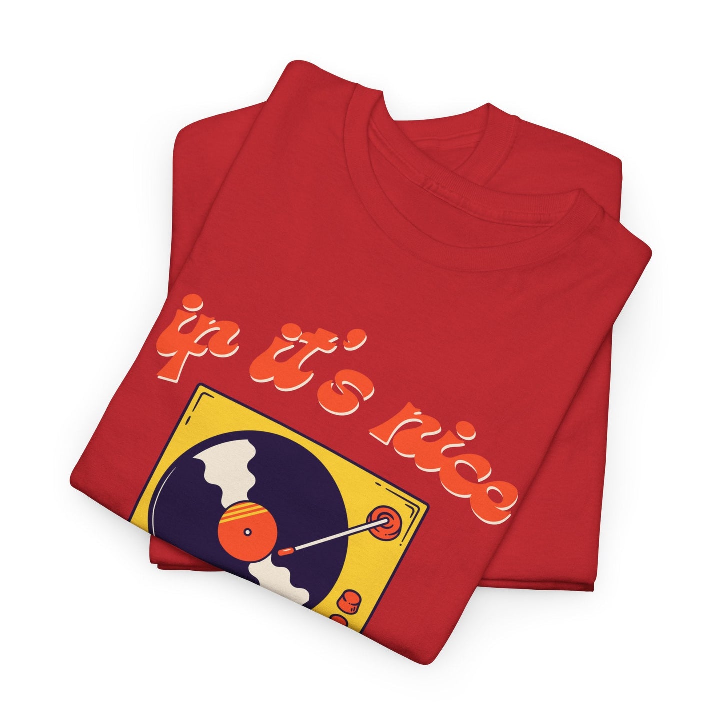 'If It’s Nice, Play It Twice' Vinyl T-Shirt