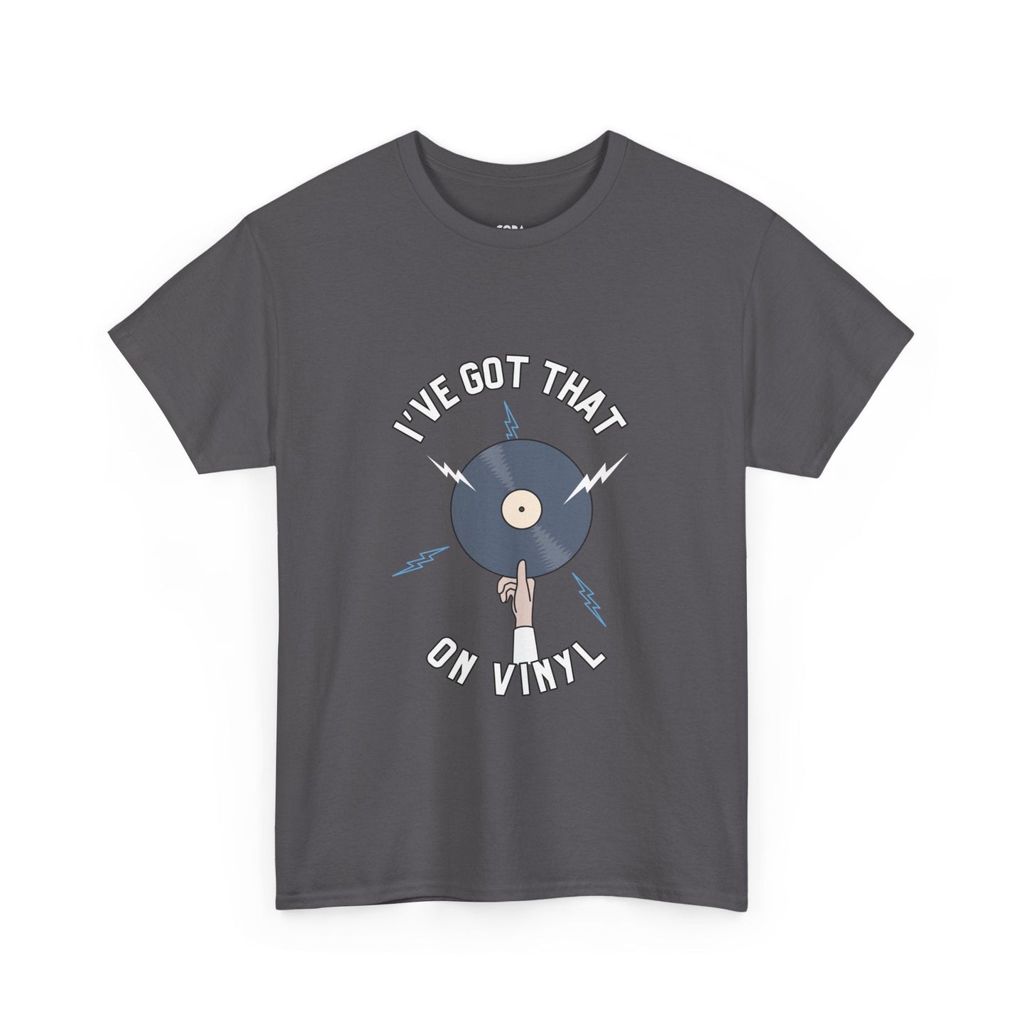 'I've Got That On Vinyl' T-Shirt
