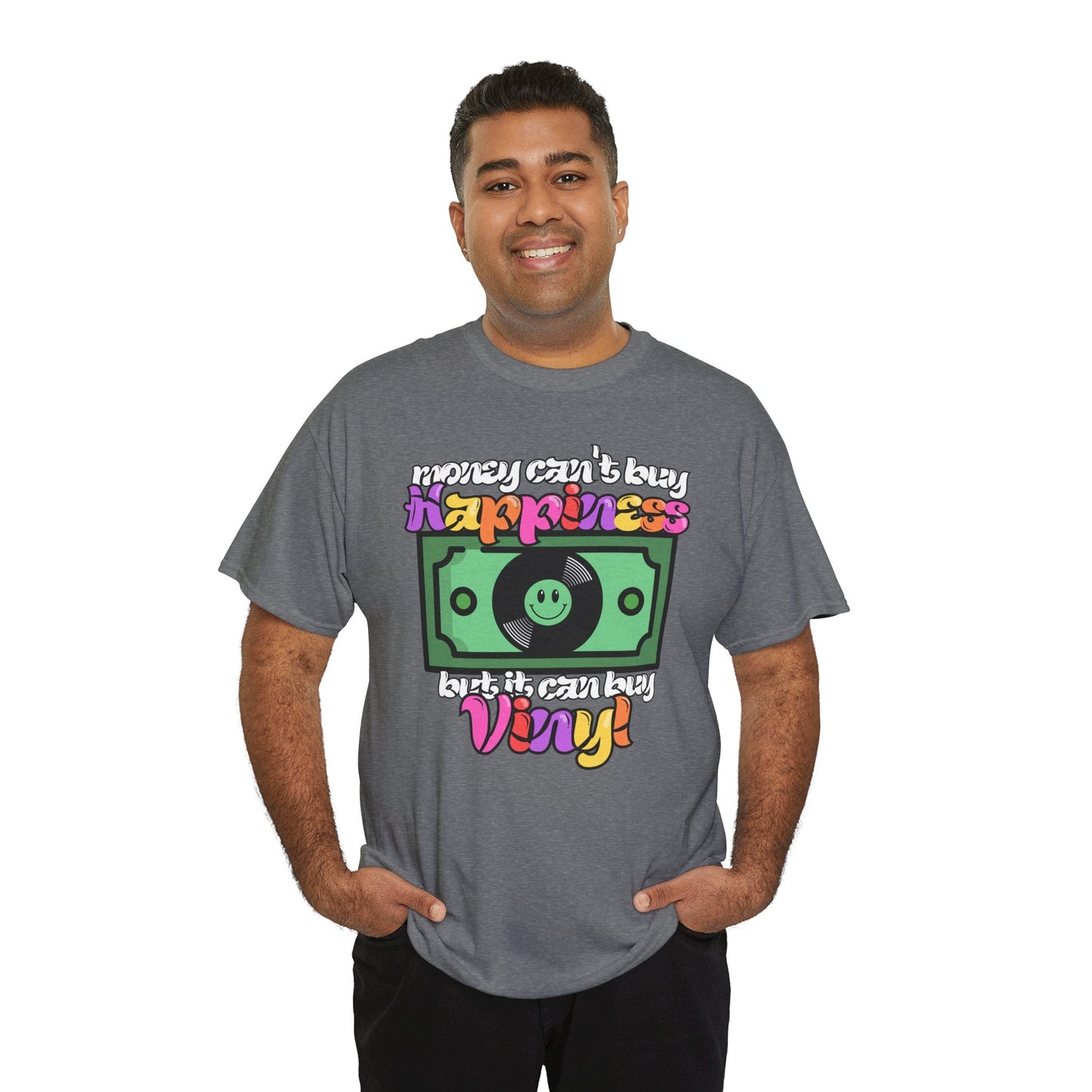 'Money can't buy happiness' Men's Vinyl T-Shirt