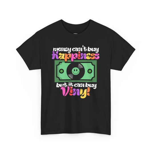 'Money can't buy happiness' Men's Vinyl T-Shirt
