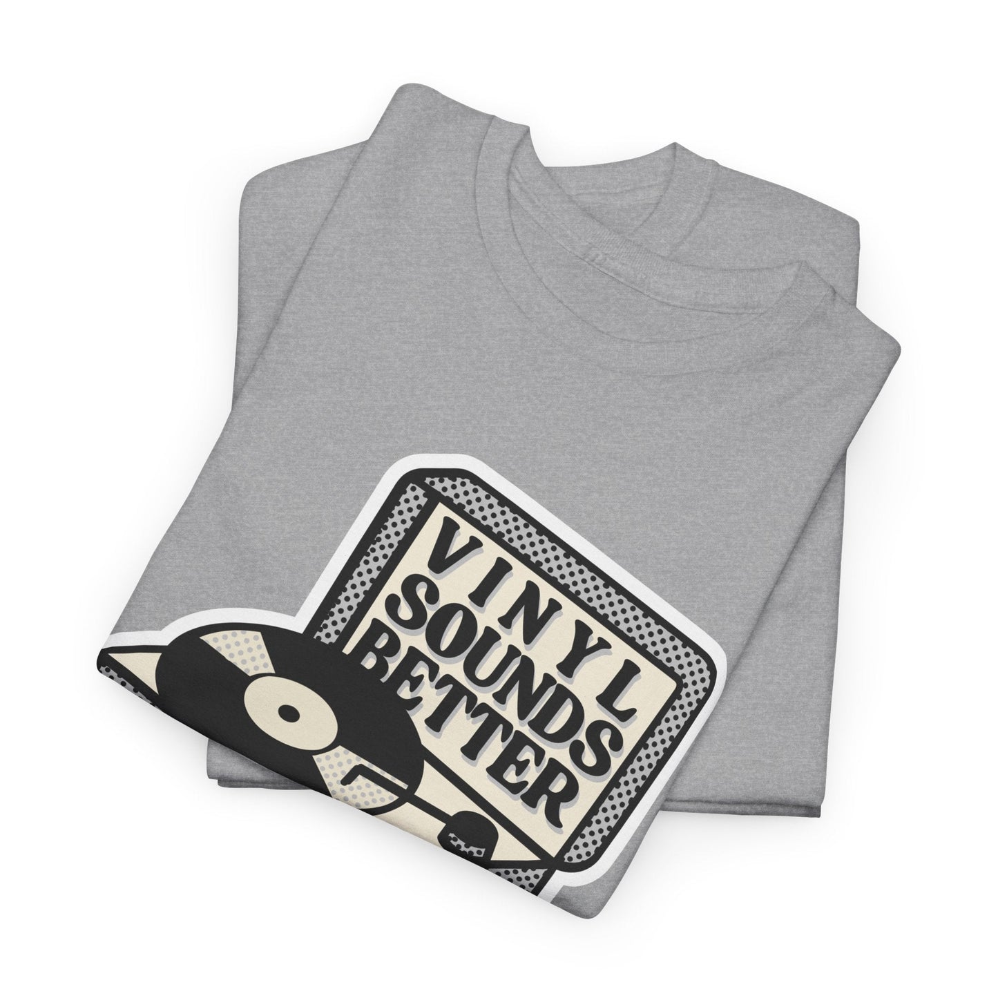 'Vinyl Sounds Better' T-Shirt