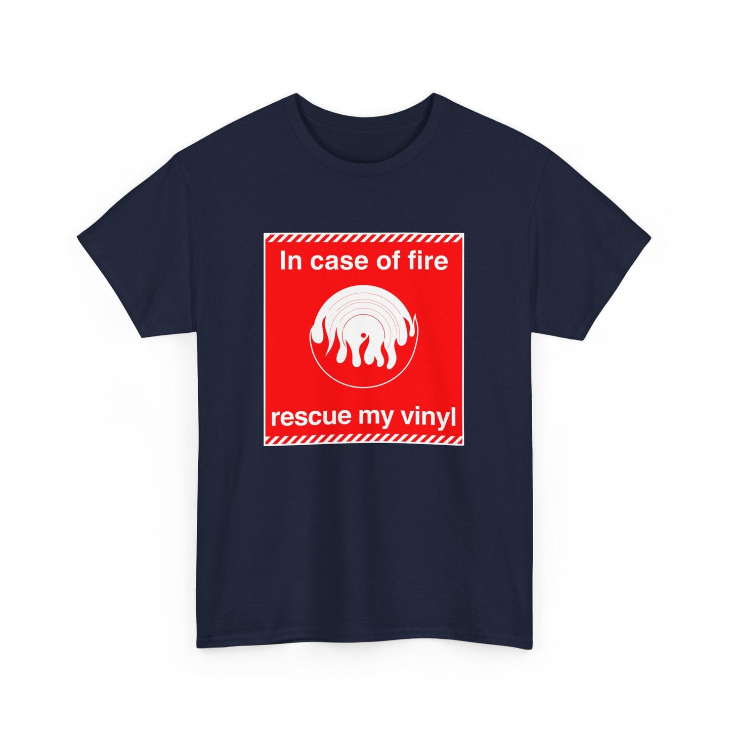 'In Case of Fire, Save My Vinyl' T-Shirt