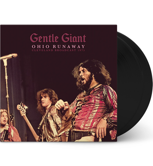 Gentle Giant – Ohio Runaway: Live in Cleveland, 1975 (12-Inch Double-LP)