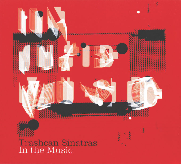 Trashcan Sinatras - In The Music