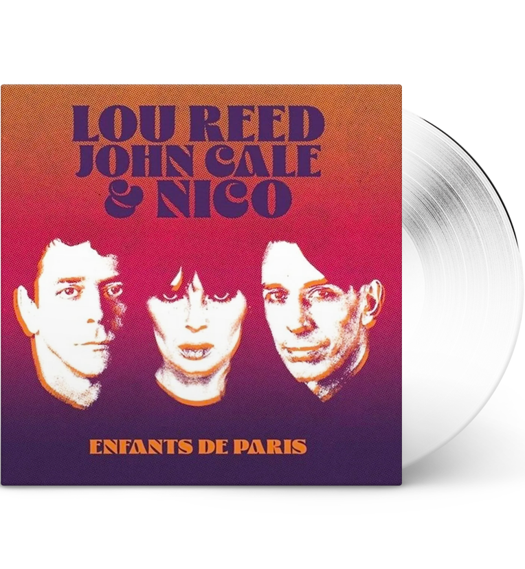 Lou Reed, John Cale & Nico – Enfants de Paris (Limited Edition 12-Inch Album on White Vinyl)