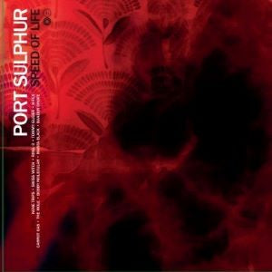 Port Sulphur - Speed Of Life