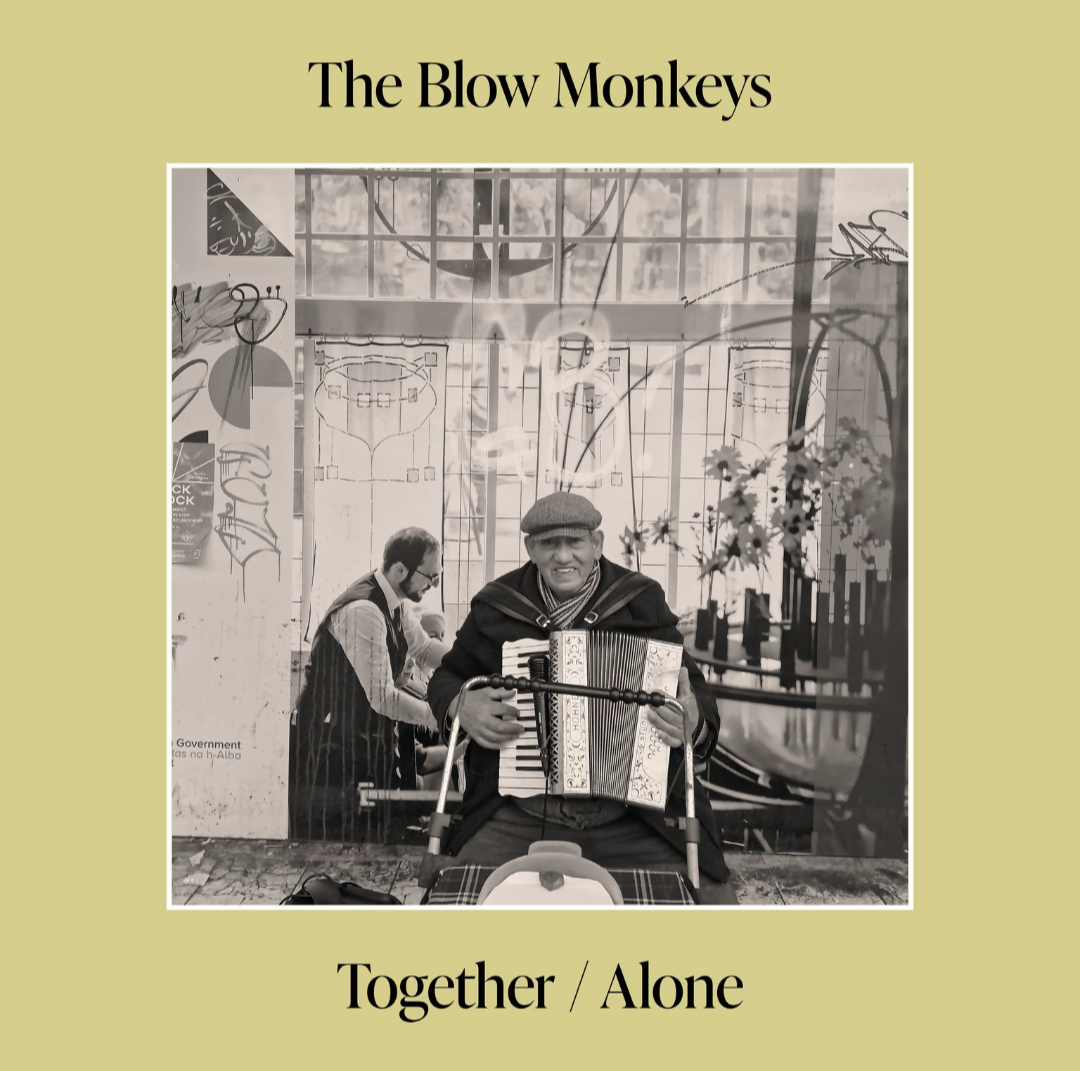 The Blow Monkeys - Together/Alone