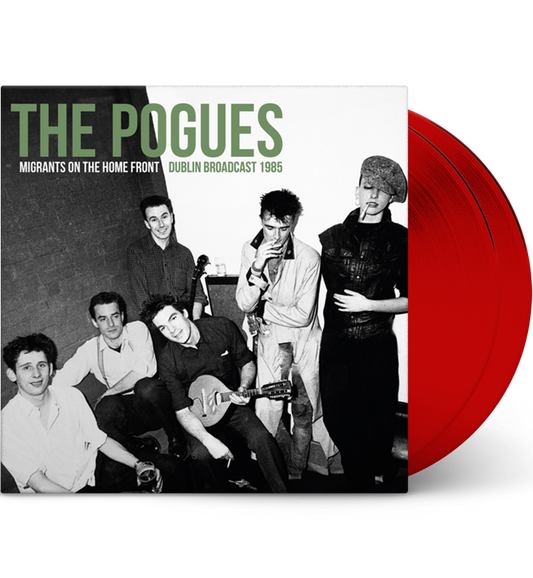 The Pogues – Migrants on the Home Front: Live in Dublin, 1985 (12-Inch Double-LP on Red Vinyl)